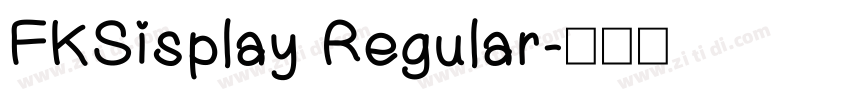 FKSisplay Regular字体转换